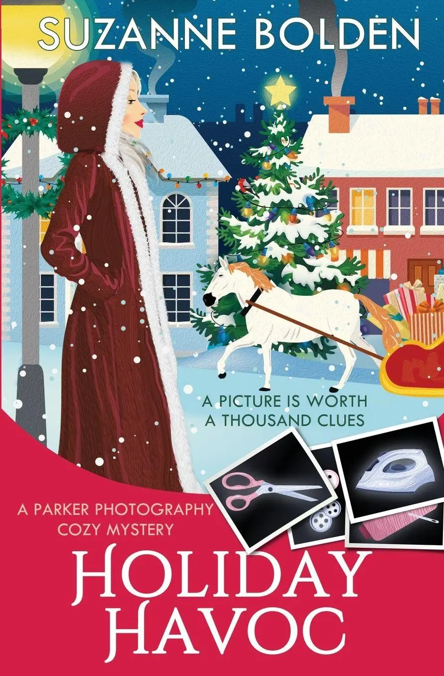 Cover: 9781948064392 | Holiday Havoc, A Parker Photography Cozy Mystery | Suzanne Bolden
