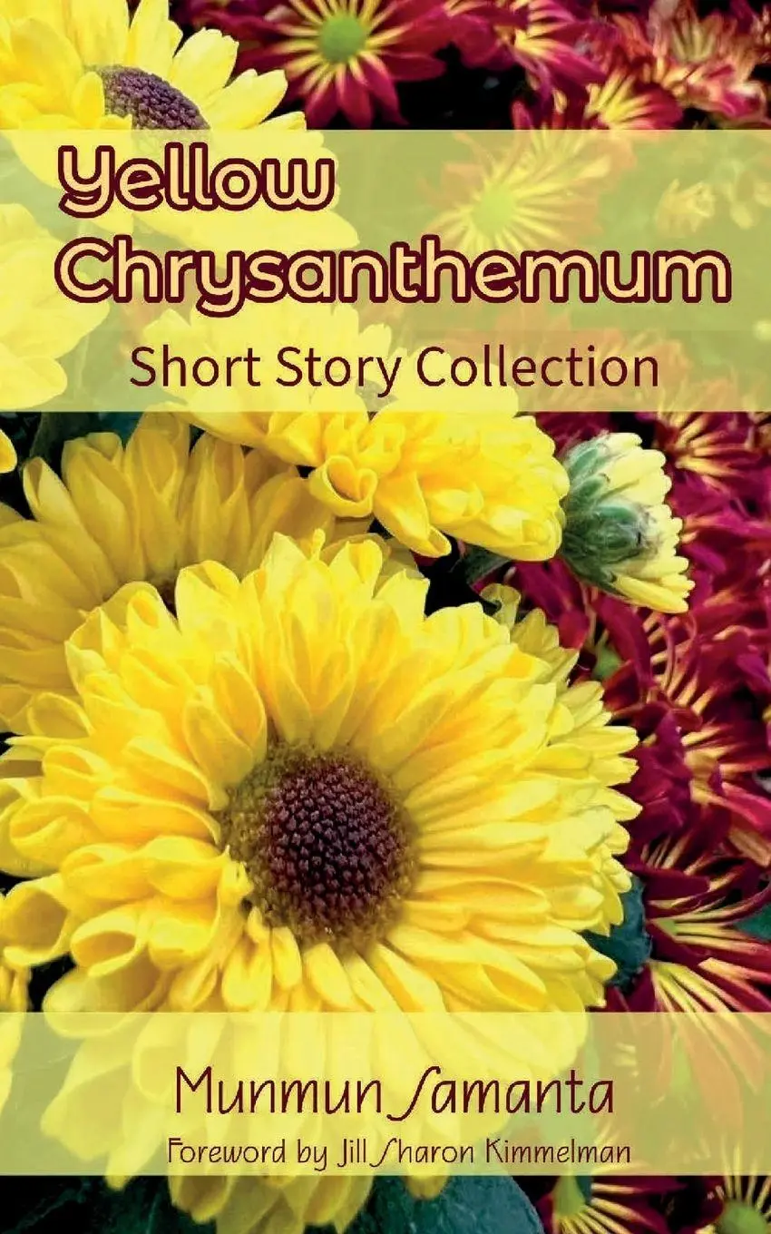 Cover: 9781962374392 | Yellow Chrysanthemum | Short Story Collection | Munmun Samanta | Buch
