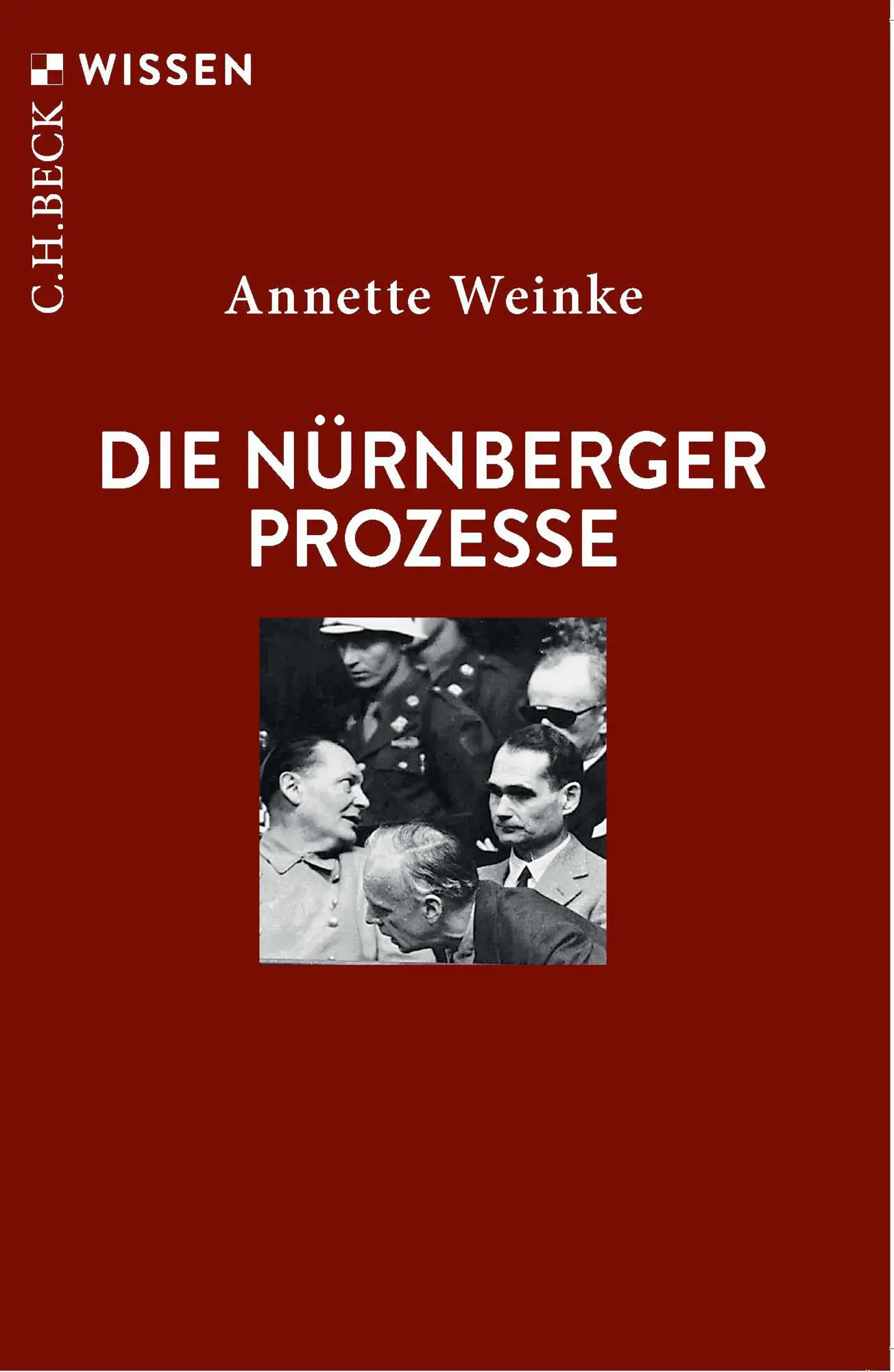 Cover: 9783406854392 | Die Nürnberger Prozesse | Annette Weinke | Taschenbuch | 128 S. | 2026