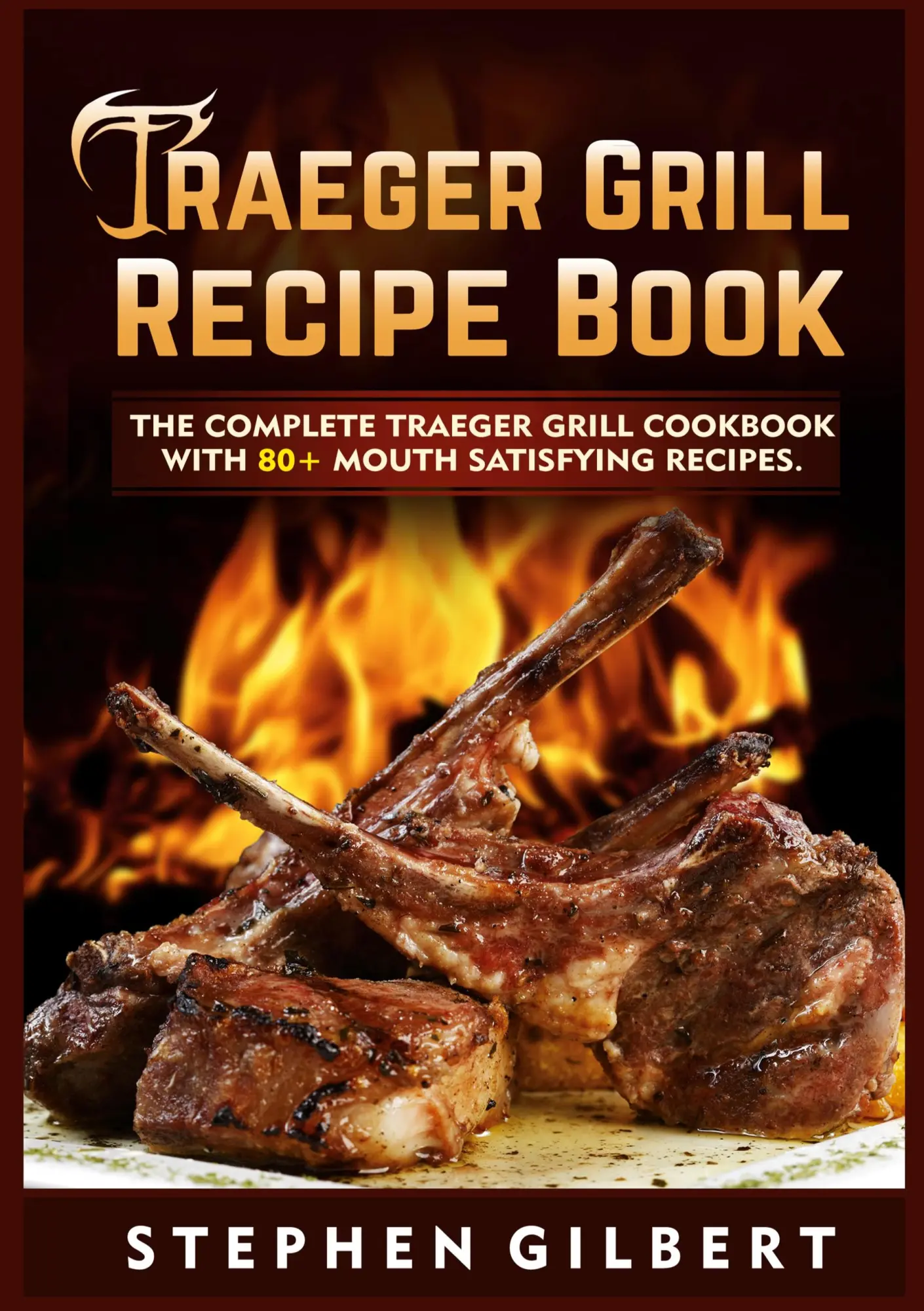 Cover: 9783755714392 | Traeger Grill Recipe Book | Stephen Gilbert | Taschenbuch | Englisch