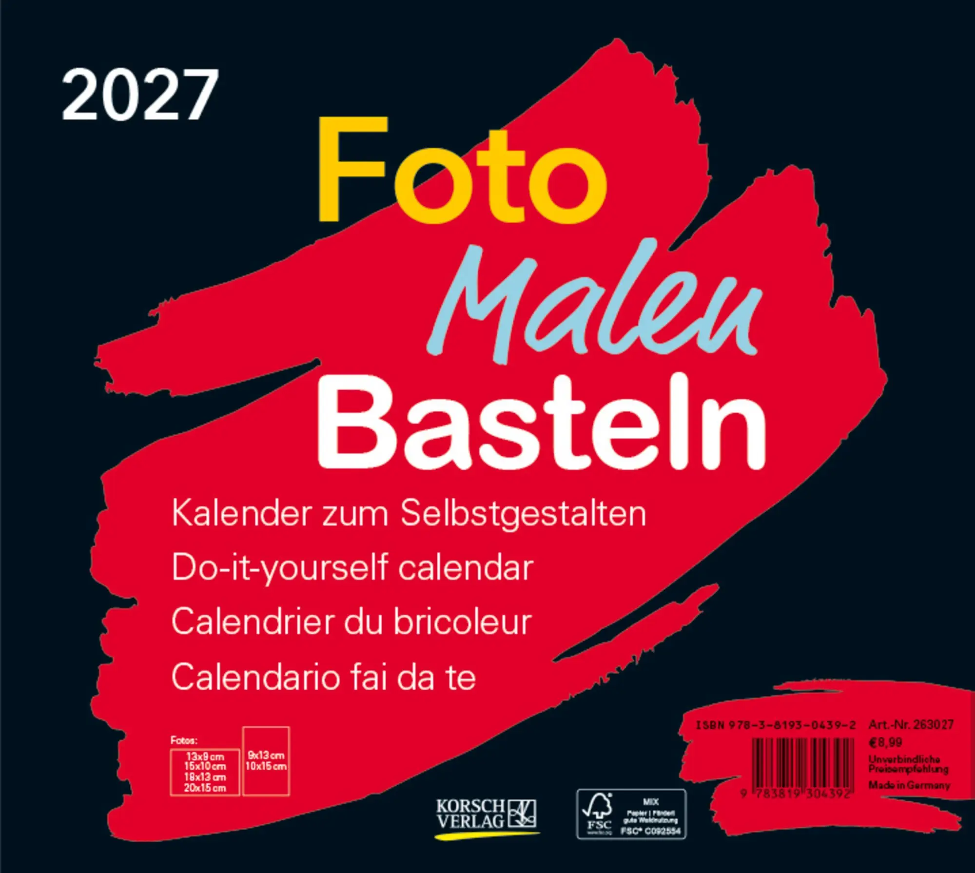 Cover: 9783819304392 | Foto-Malen-Basteln Bastelkalender quer schwarz 2027 | Verlag Korsch