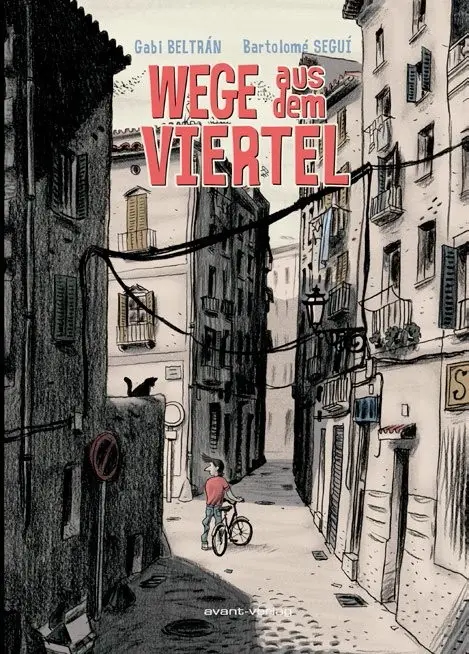 Cover: 9783945034392 | Wege aus dem Viertel | Gabi Beltrán | Taschenbuch | 160 S. | Deutsch