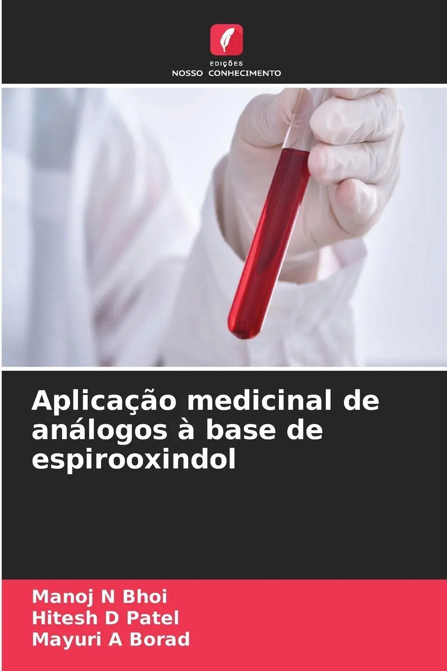 Aplicação medicinal de análogos à base de espirooxindol