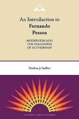 Cover: 9780813034492 | An Introduction to Fernando Pessoa | Darlene J Sadlier | Taschenbuch