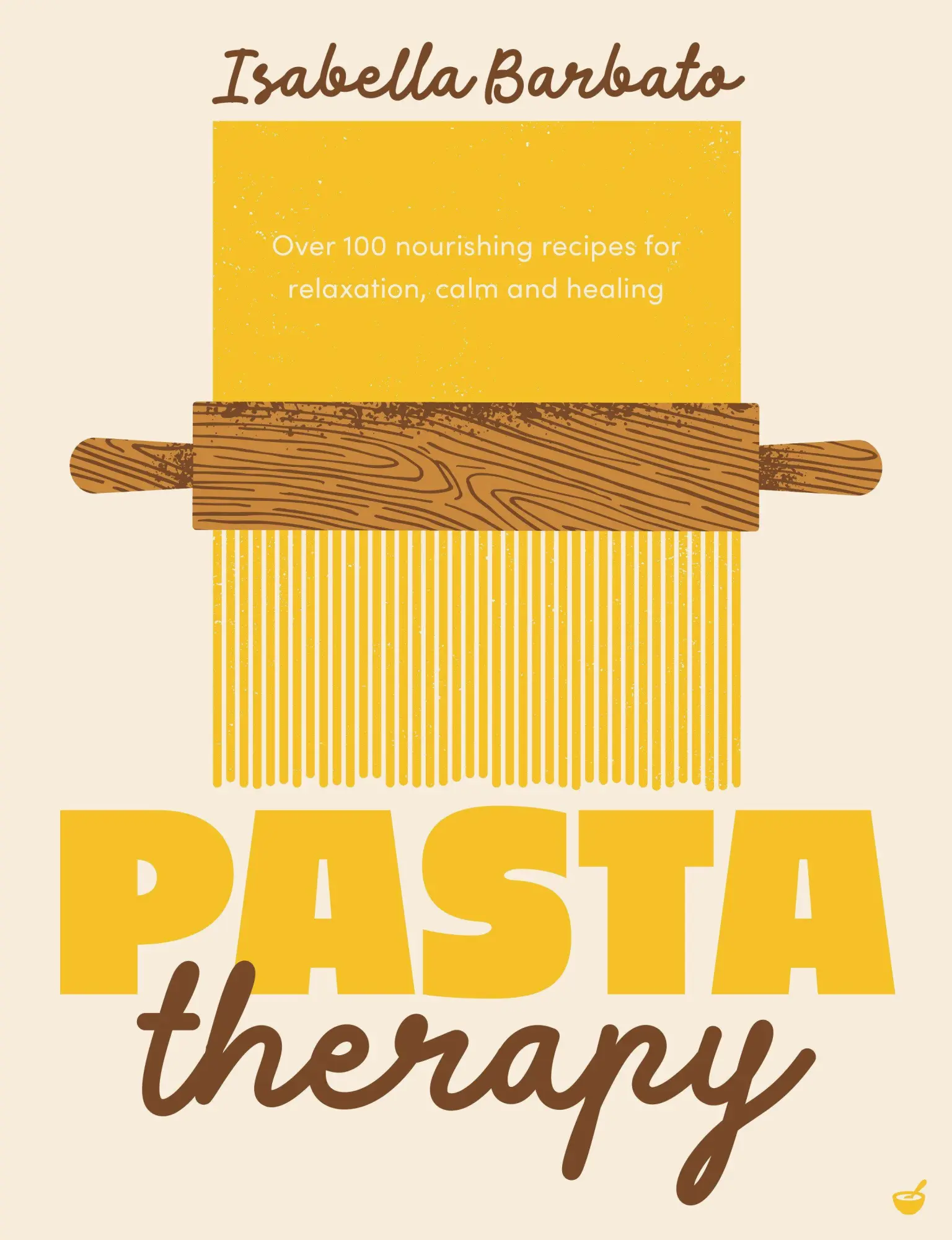 Cover: 9781848994492 | Pasta Therapy | Isabella Barbato | Buch | Einband - fest (Hardcover)