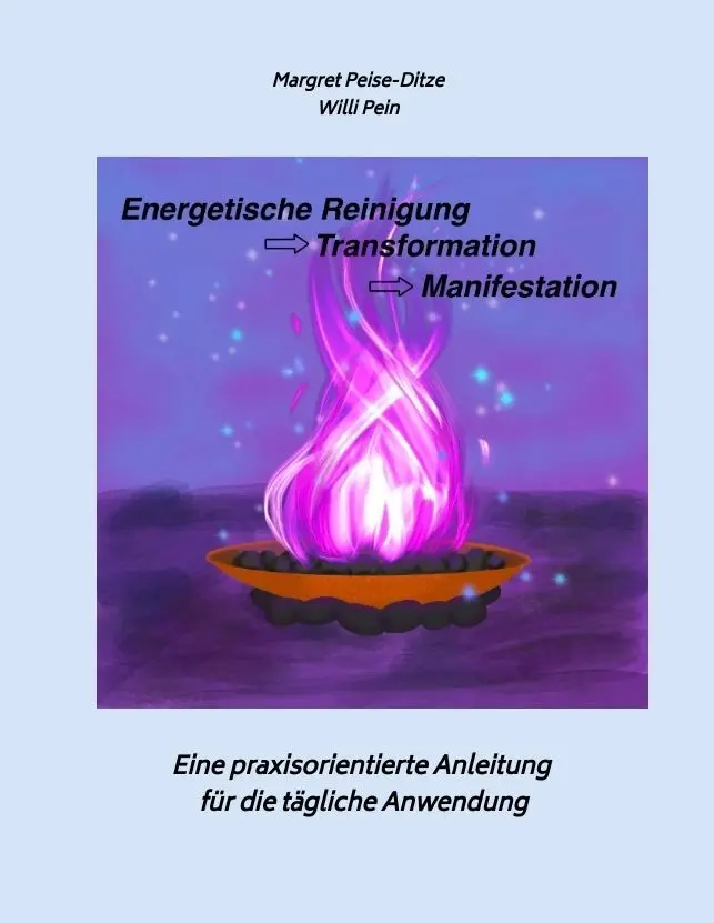 Cover: 9783347824492 | Energetische Reinigung -&gt; Transformation -&gt; Manifestation | Buch