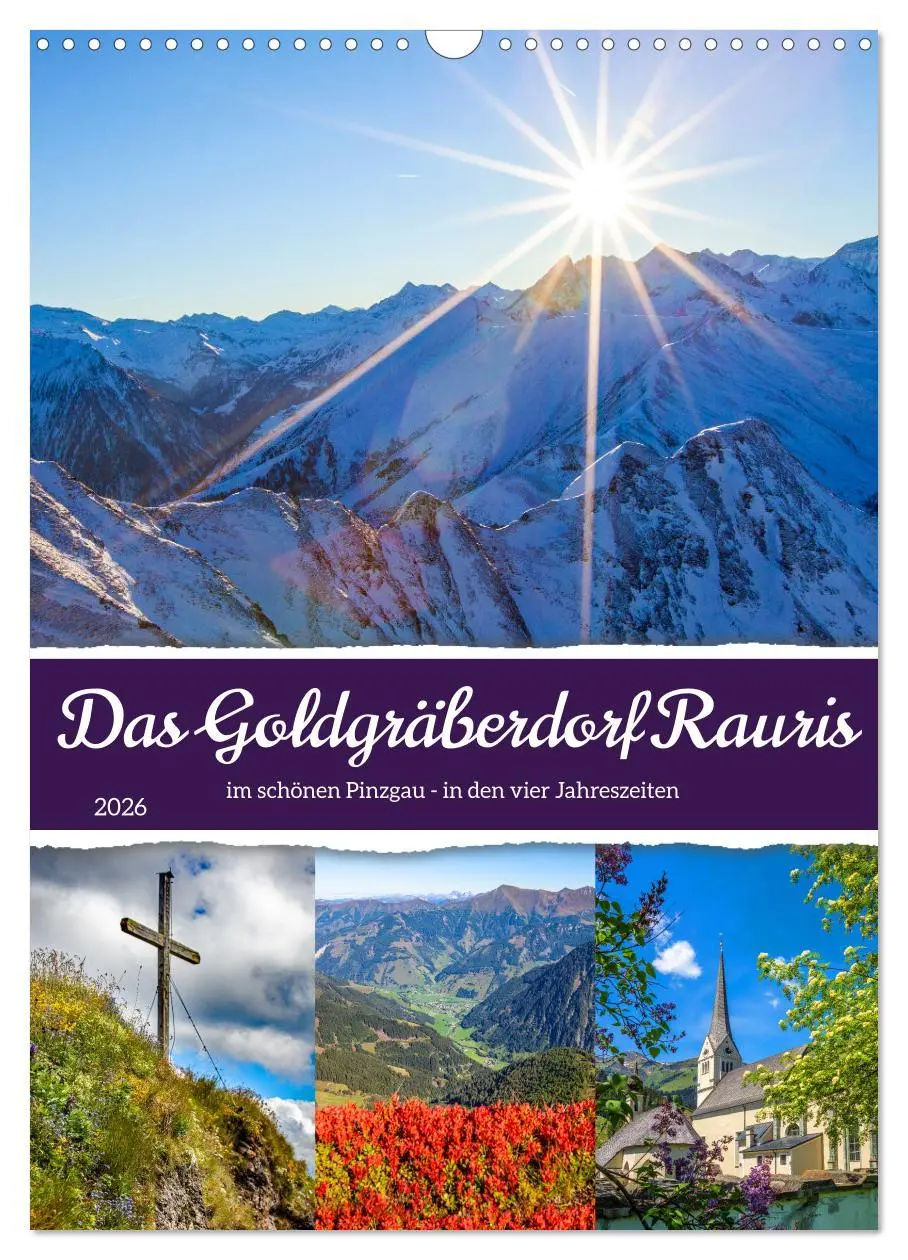 Cover: 9783516284492 | Das Goldgräberdorf Rauris (Wandkalender 2026 DIN A3 hoch), CALVENDO...