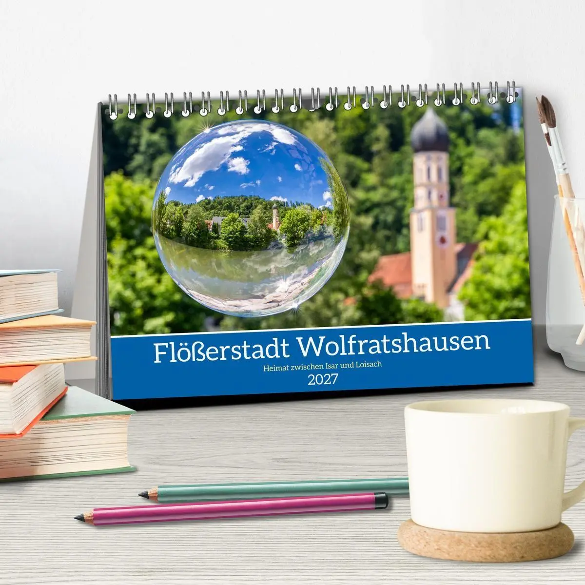 Bild: 9783569064492 | Flößerstadt Wolfratshausen (Tischkalender 2027 DIN A5 quer),...