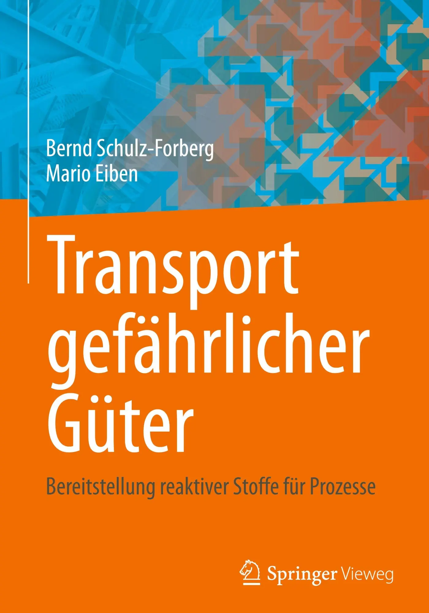 Cover: 9783662714492 | Transport gefährlicher Güter | Bernd Schulz-Forberg (u. a.) | Buch