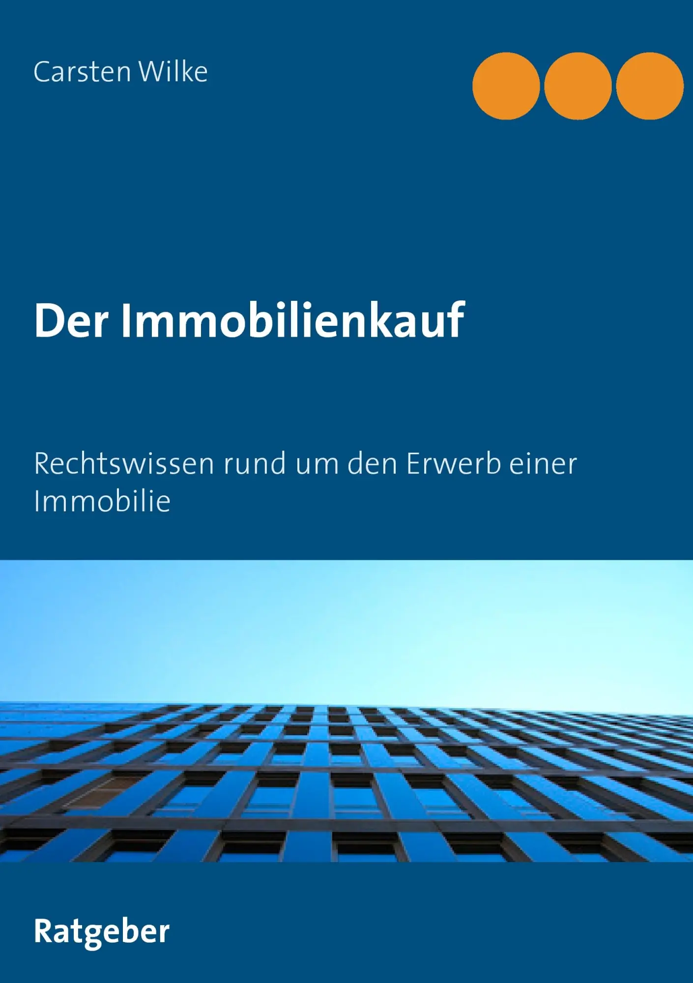 Cover: 9783734774492 | Der Immobilienkauf | Rechtswissen rund um den Erwerb einer Immobilie