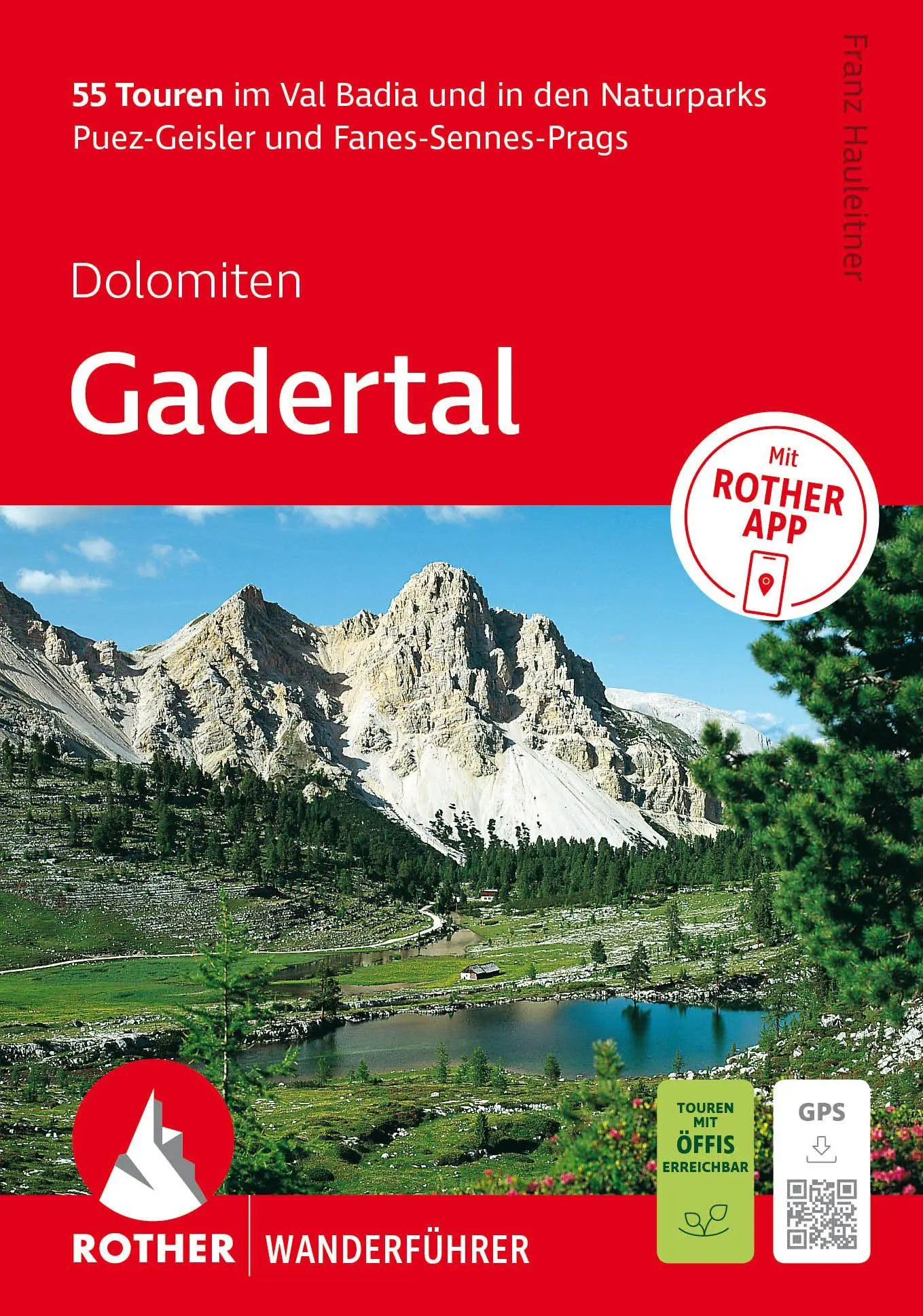 Cover: 9783763314492 | ROTHER Wanderführer Dolomiten - Gadertal: 55 Touren im Val Badia...