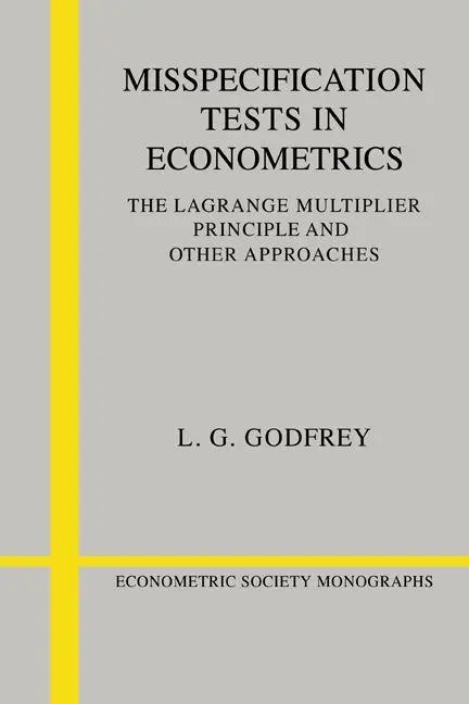 Cover: 9780521424592 | Misspecification Tests in Econometrics | L. G. Godfrey (u. a.) | Buch