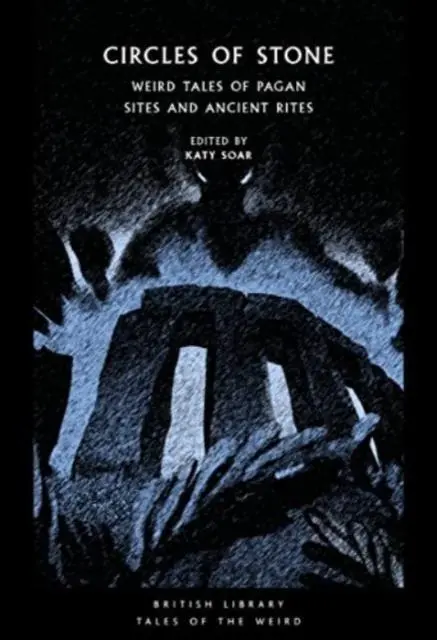 Cover: 9780712354592 | Circles of Stone | Weird Tales of Pagan Sites and Ancient Rites | Soar