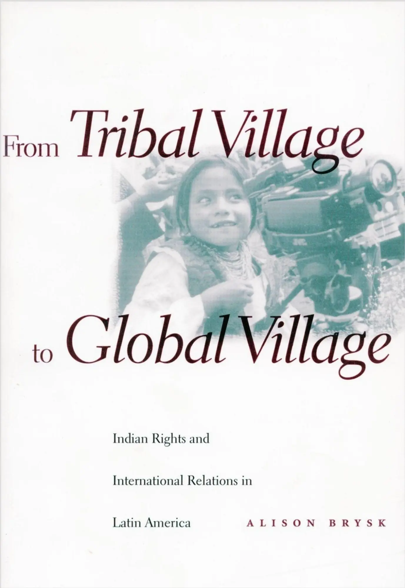 Cover: 9780804734592 | From Tribal Village to Global Village | Alison Brysk | Taschenbuch