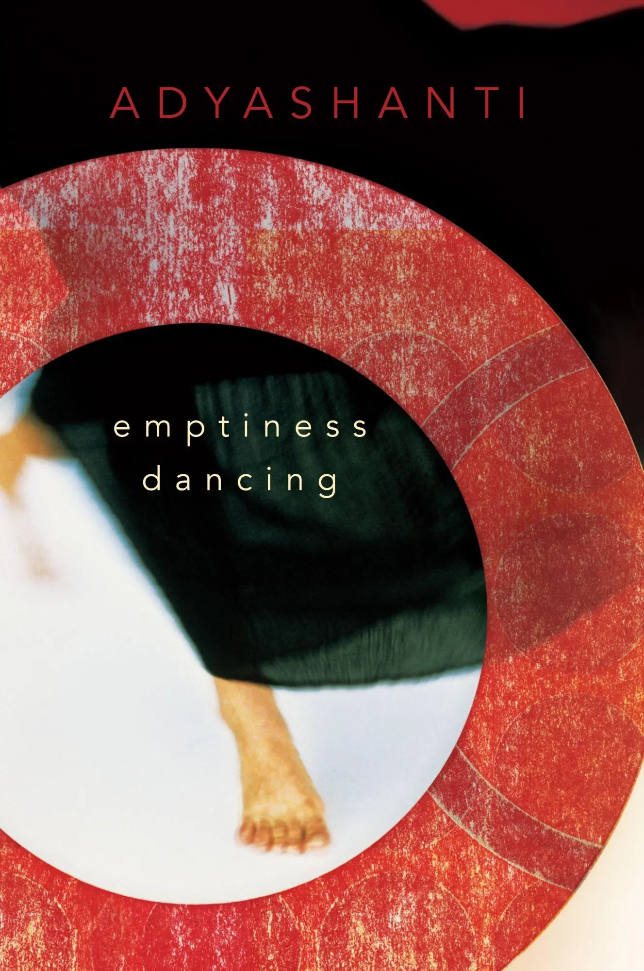 Cover: 9781591794592 | Emptiness Dancing | Adyashanti | Taschenbuch | 224 S. | Englisch