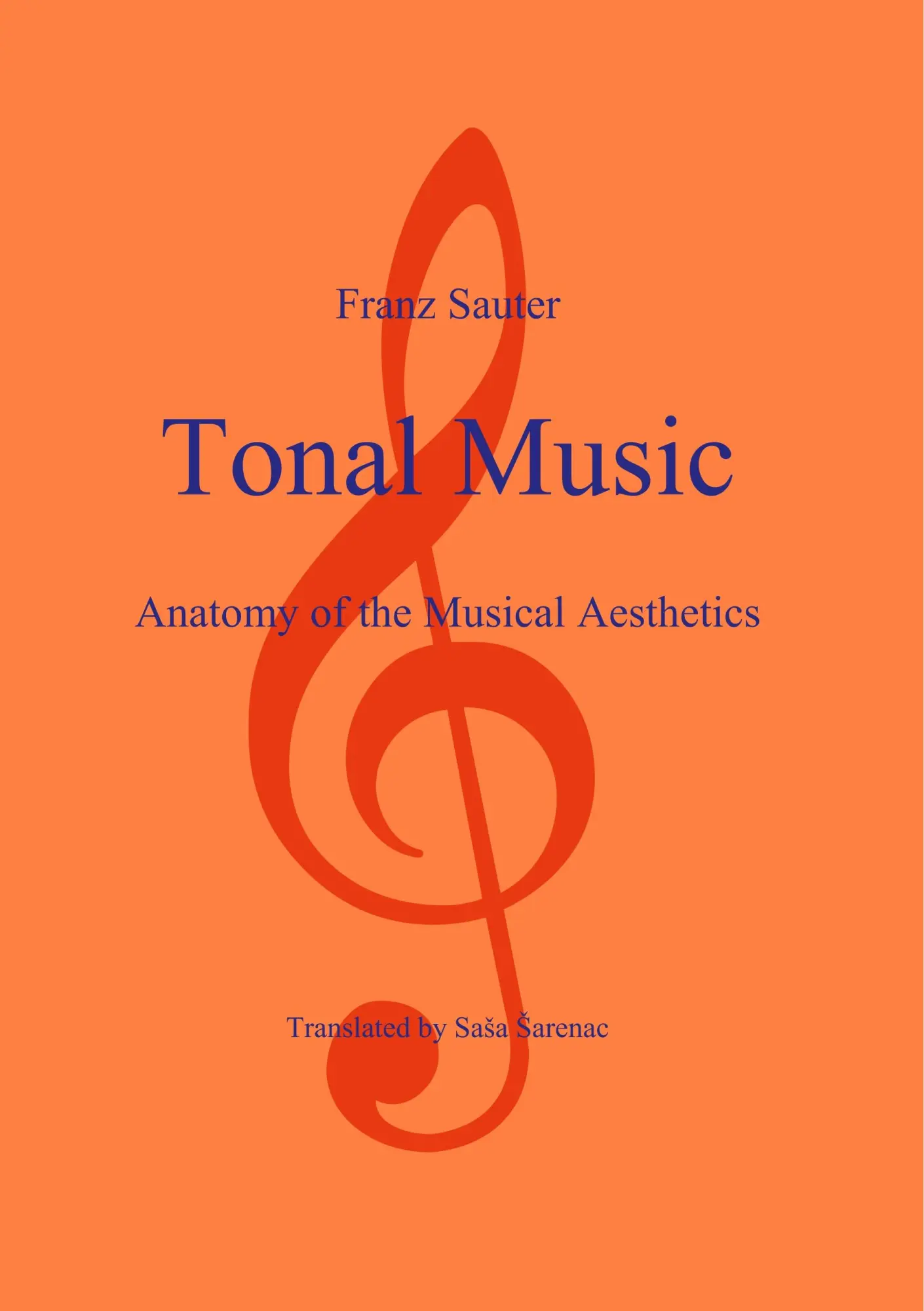 Cover: 9783750434592 | Tonal Music | Anatomy of the Musical Aesthetics | Franz Sauter | Buch