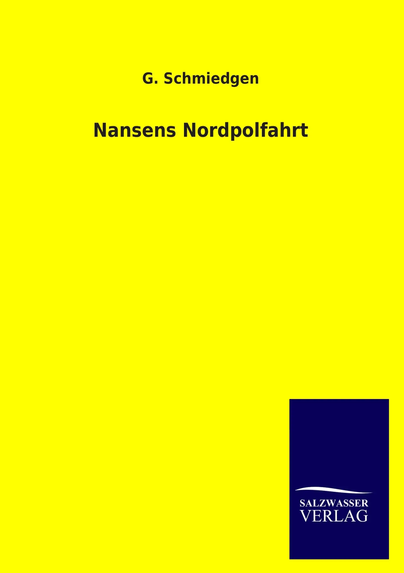 Cover: 9783846014592 | Nansens Nordpolfahrt | G. Schmiedgen | Taschenbuch | 284 S. | Deutsch