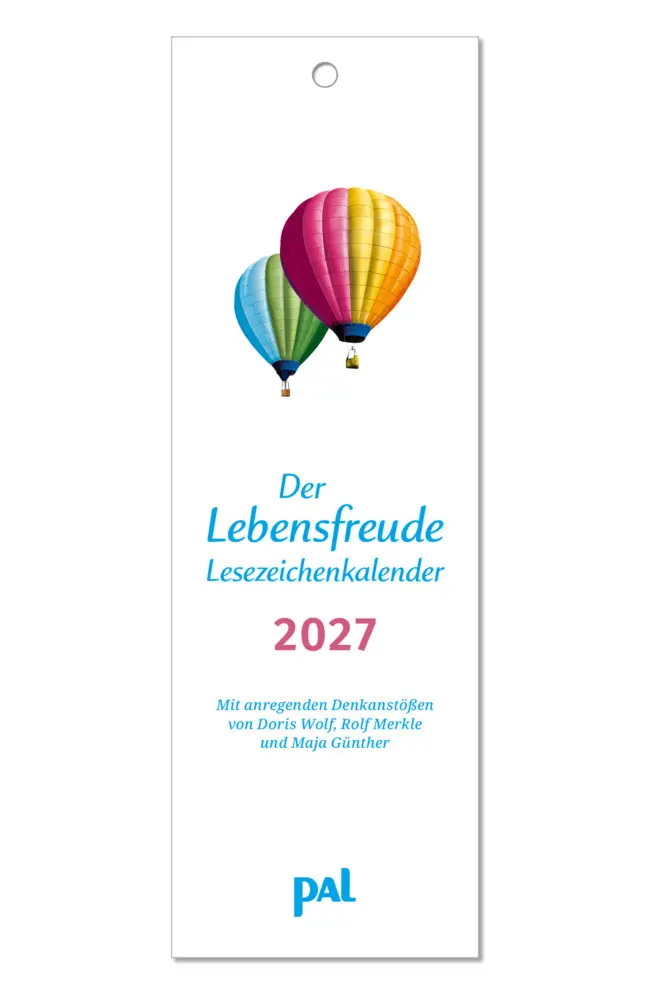 Cover: 9783910294592 | Der Lebensfreude-Lesezeichenkalender 2027 | Doris Wolf (u. a.) | 13 S.