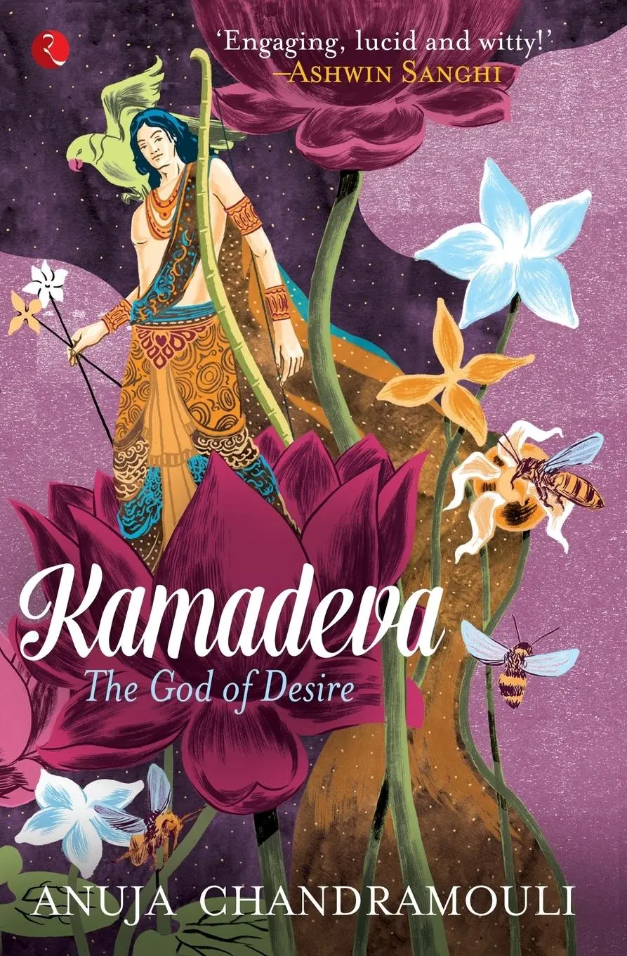 Cover: 9788129134592 | Kamadeva | The God of Desire | Anuja Chandramouli | Taschenbuch | 2014