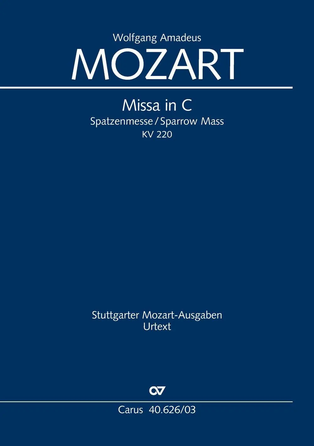 Cover: 9790007084592 | Missa in C | Spatzenmesse | Wolfgang Amadeus Mozart | Taschenbuch