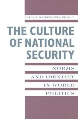 Cover: 9780231104692 | The Culture of National Security | Peter Katzenstein | Taschenbuch