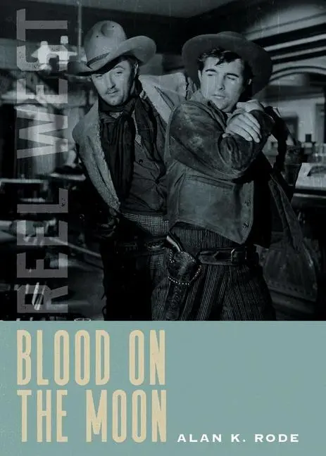 Cover: 9780826364692 | Blood on the Moon | Alan K Rode | Taschenbuch | Englisch | 2023