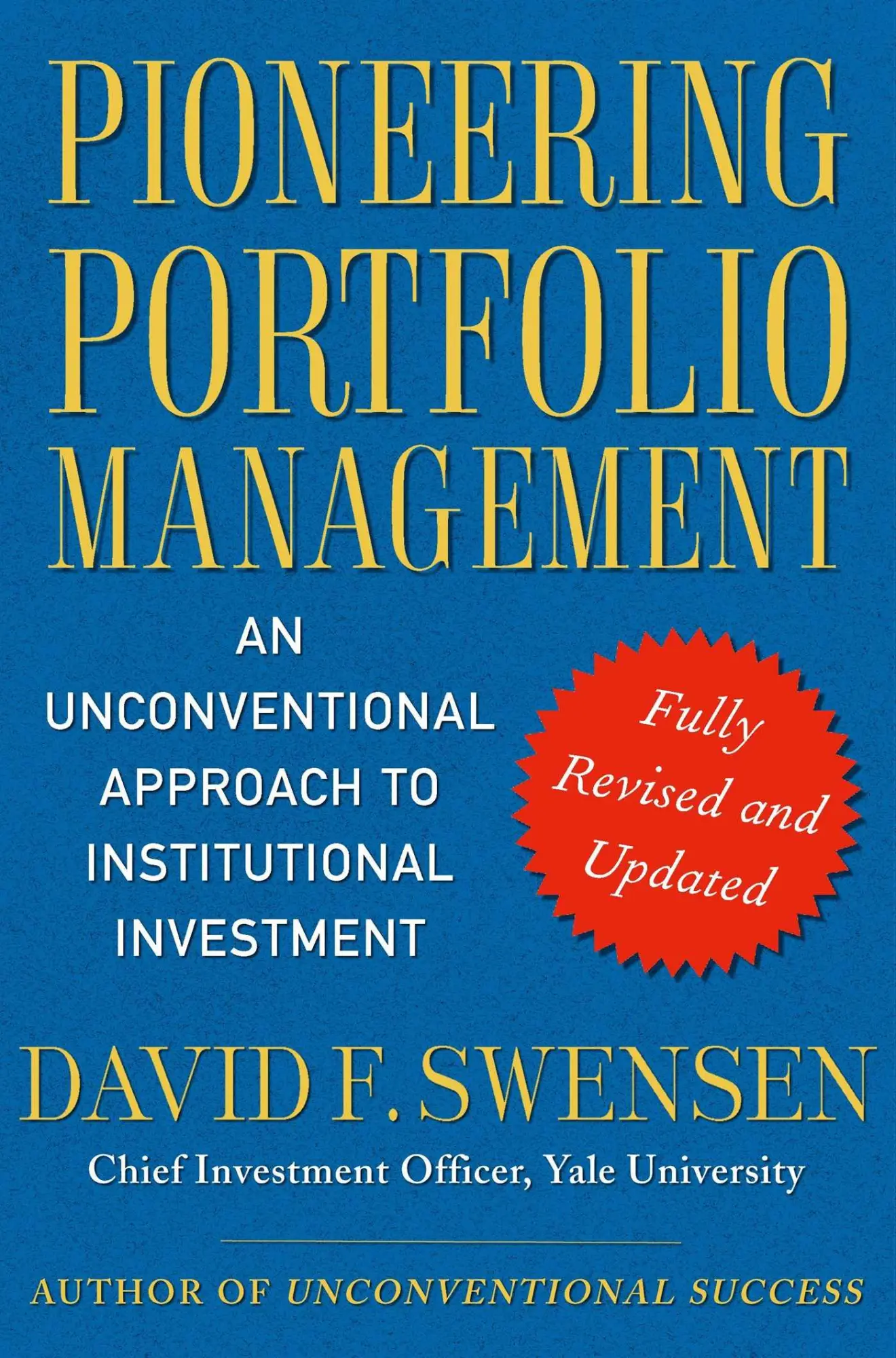Cover: 9781416544692 | Pioneering Portfolio Management | David F Swensen | Buch | Gebunden