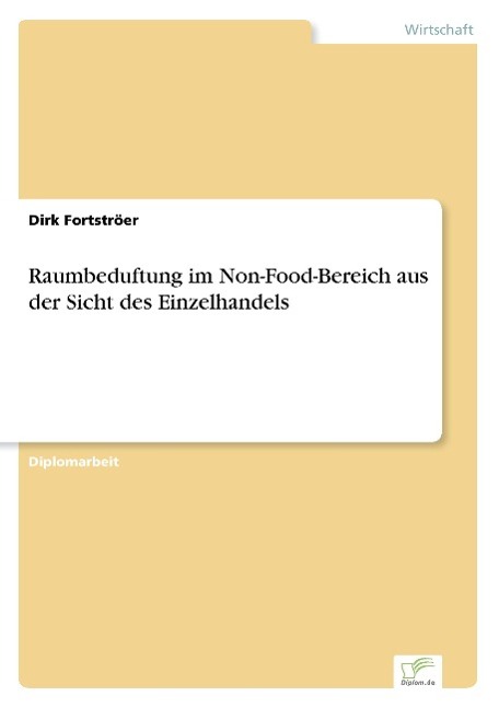 Raumbeduftung im Non-Food-Bereich aus der Sicht des Einzelhandels  Dirk Fortströer  Taschenbuch  Paperback  Deutsch  2001 - Fortströer, Dirk