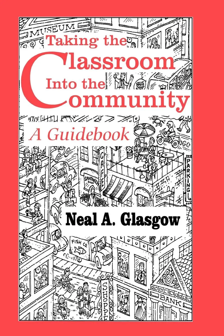 Cover: 9780803964792 | Taking the Classroom Into the Community | A Guidebook | Glasgow | Buch