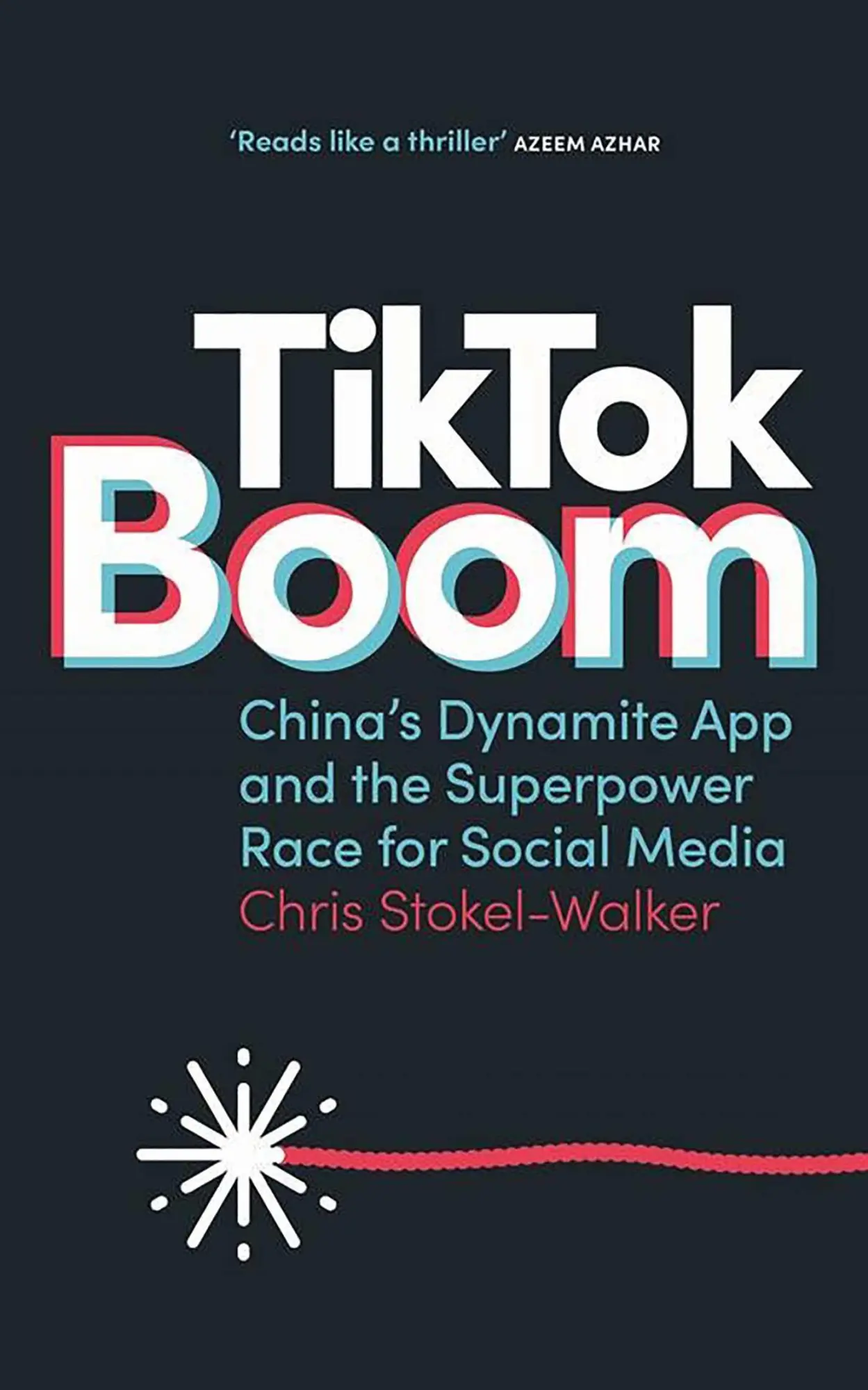 Cover: 9781912454792 | TikTok Boom | The Inside Story of the World's Favourite App | Buch