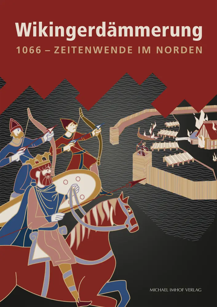 Cover: 9783731914792 | Wikingerdämmerung | 1066 - Zeitenwende im Norden | Gottorf (u. a.)