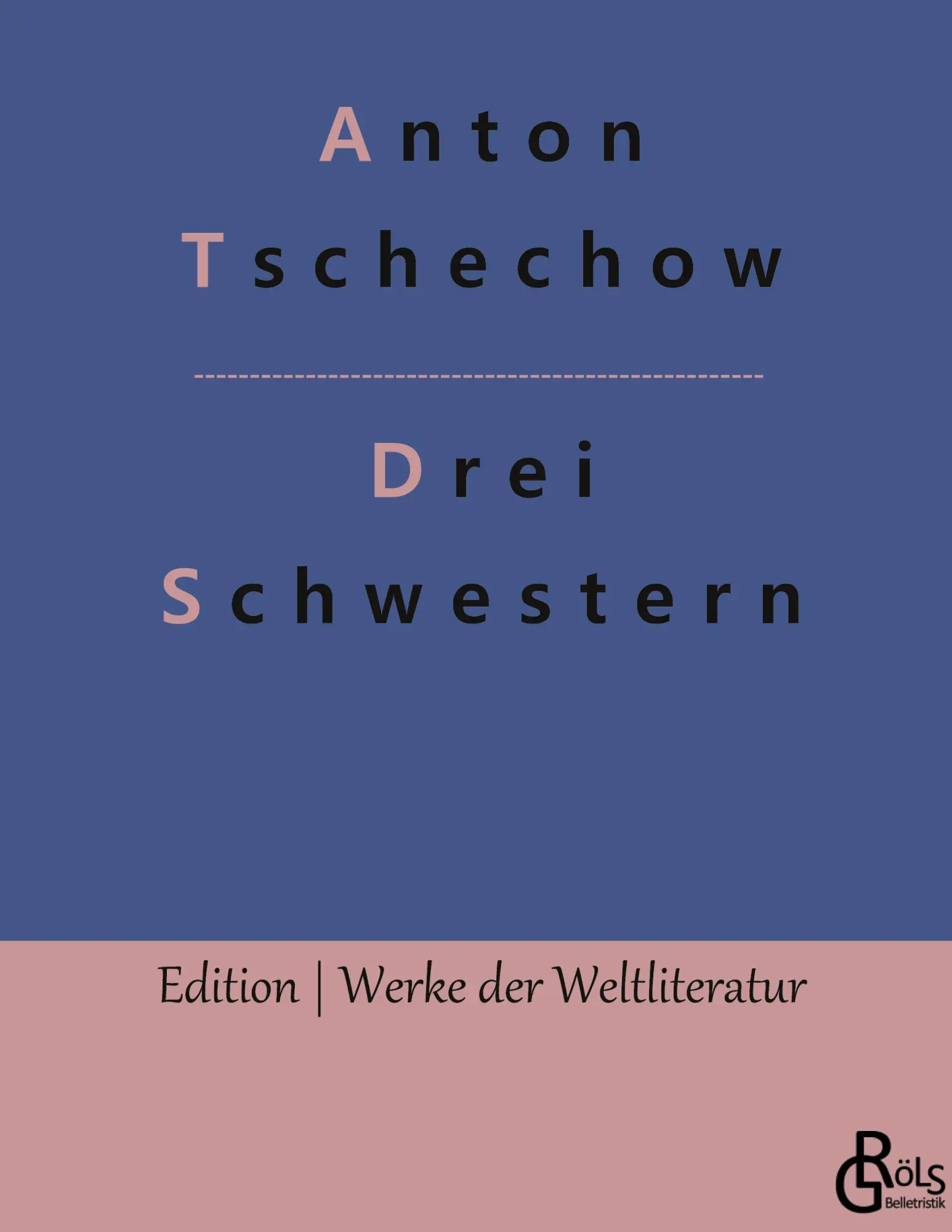 Cover: 9783988284792 | Drei Schwestern | Ein Drama | Anton Tschechow | Buch | 112 S. | 2022