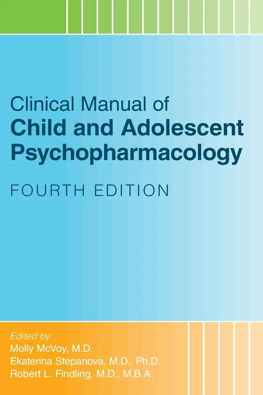Cover: 9781615374892 | Clinical Manual of Child and Adolescent Psychopharmacology | Buch