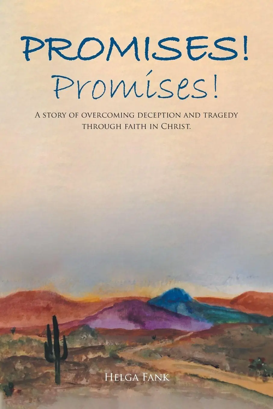 Cover: 9781636304892 | Promises! Promises! | Helga Fank | Taschenbuch | Englisch | 2021