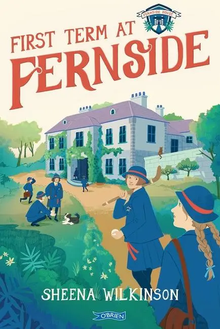 Cover: 9781788494892 | First Term at Fernside | Sheena Wilkinson | Taschenbuch | Englisch