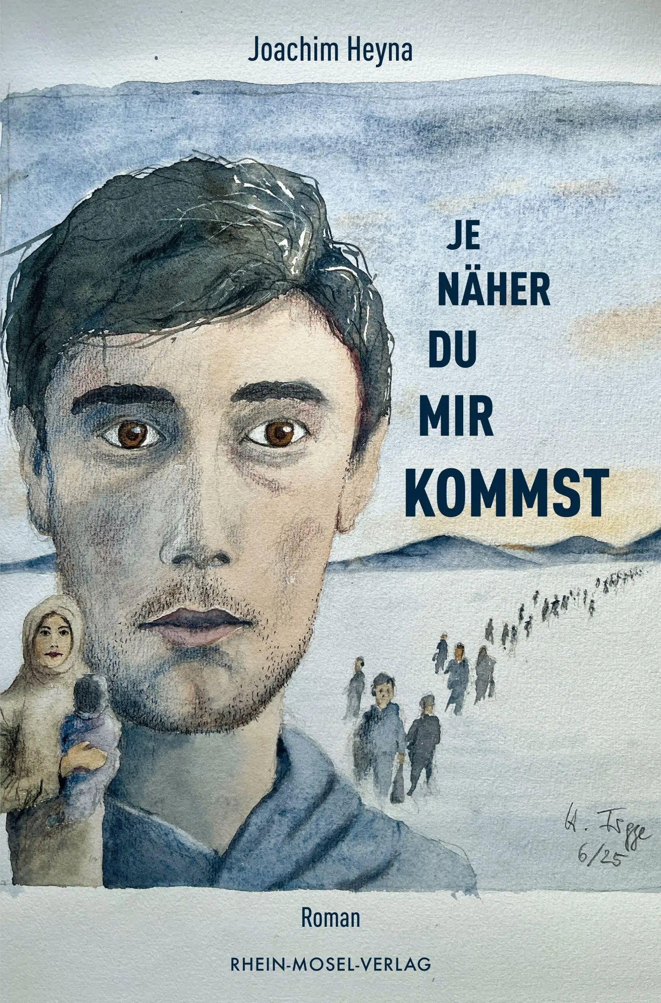 Cover: 9783898014892 | Je näher du mir kommst | Roman | Joachim Heyna | Taschenbuch | 306 S.