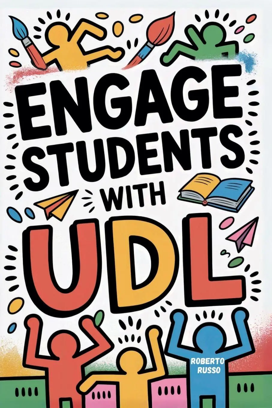 Cover: 9798231684892 | Engage Students with UDL | Roberto Russo | Taschenbuch | Englisch