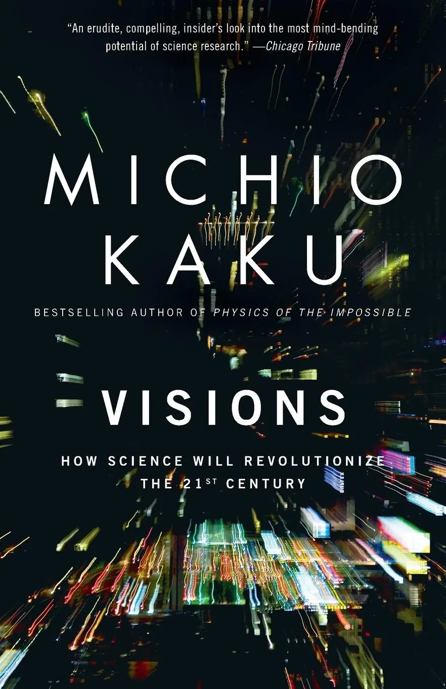 Cover: 9780385484992 | Visions | How Science Will Revolutionize the 21st Century | Kaku