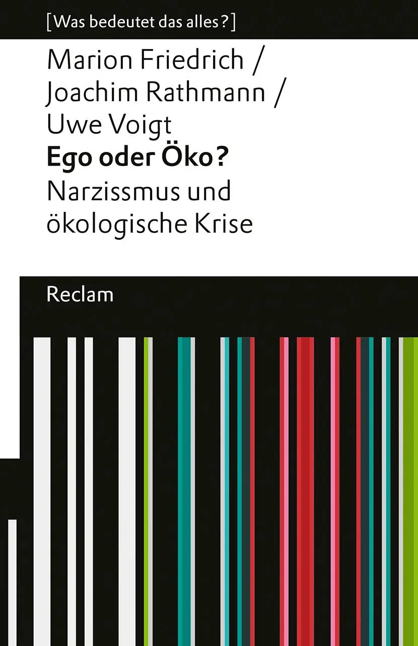 Cover: 9783150144992 | Ego oder Öko?. Narzissmus und ökologische Krise. [Was bedeutet das...