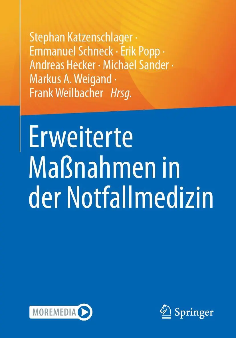 Cover: 9783662694992 | Erweiterte Maßnahmen in der Notfallmedizin | Katzenschlager (u. a.)