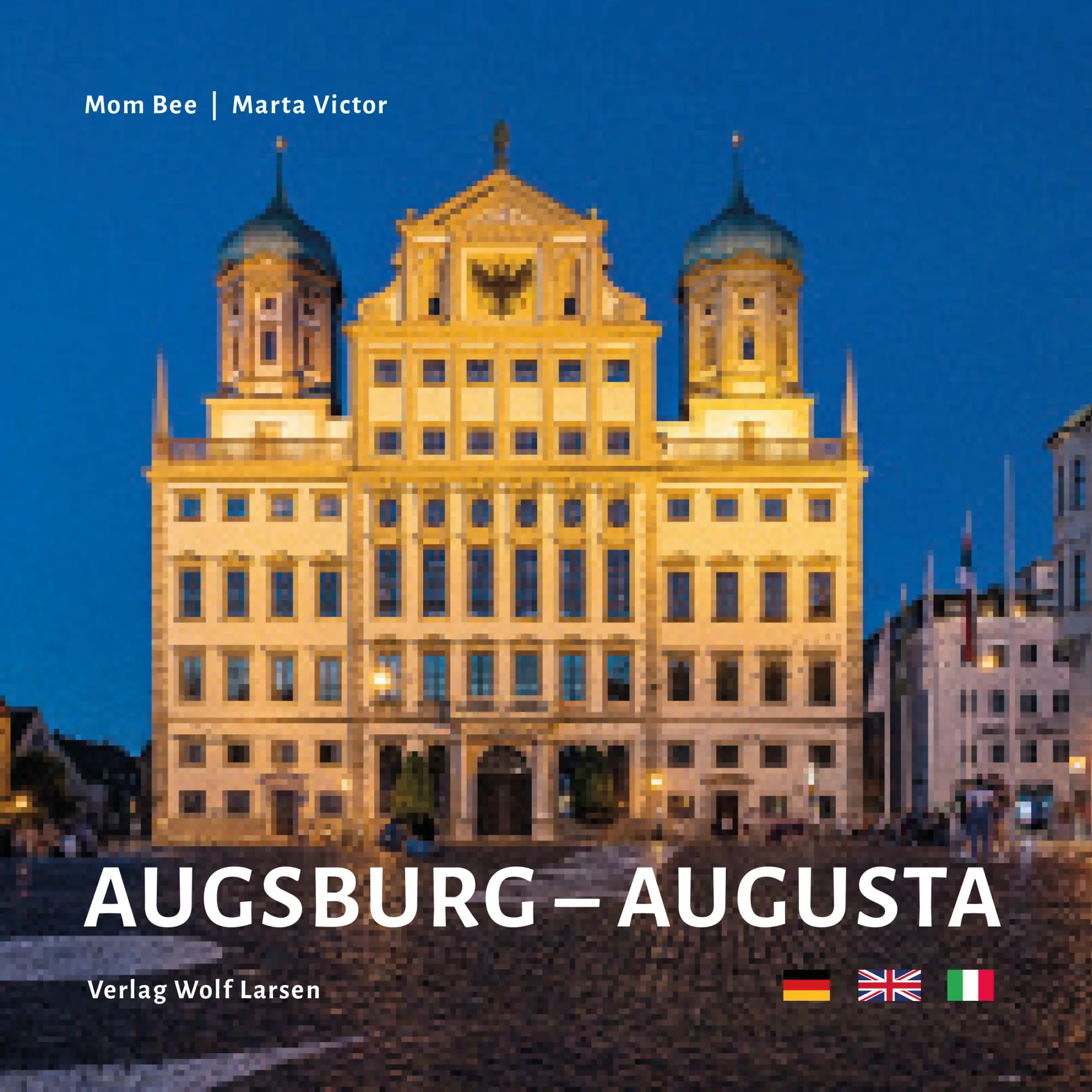 Cover: 9783949034992 | Augsburg - Augusta | Deutsch - English - Italiano, Dt/engl/ital | Bee