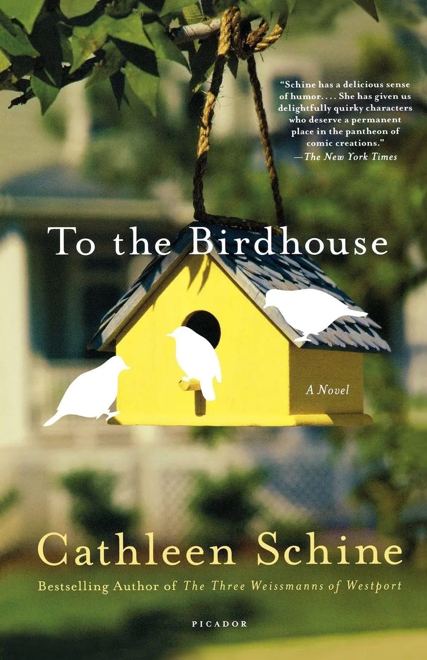 Cover: 9780312555092 | To the Birdhouse | Cathleen Schine | Taschenbuch | Englisch | 2011
