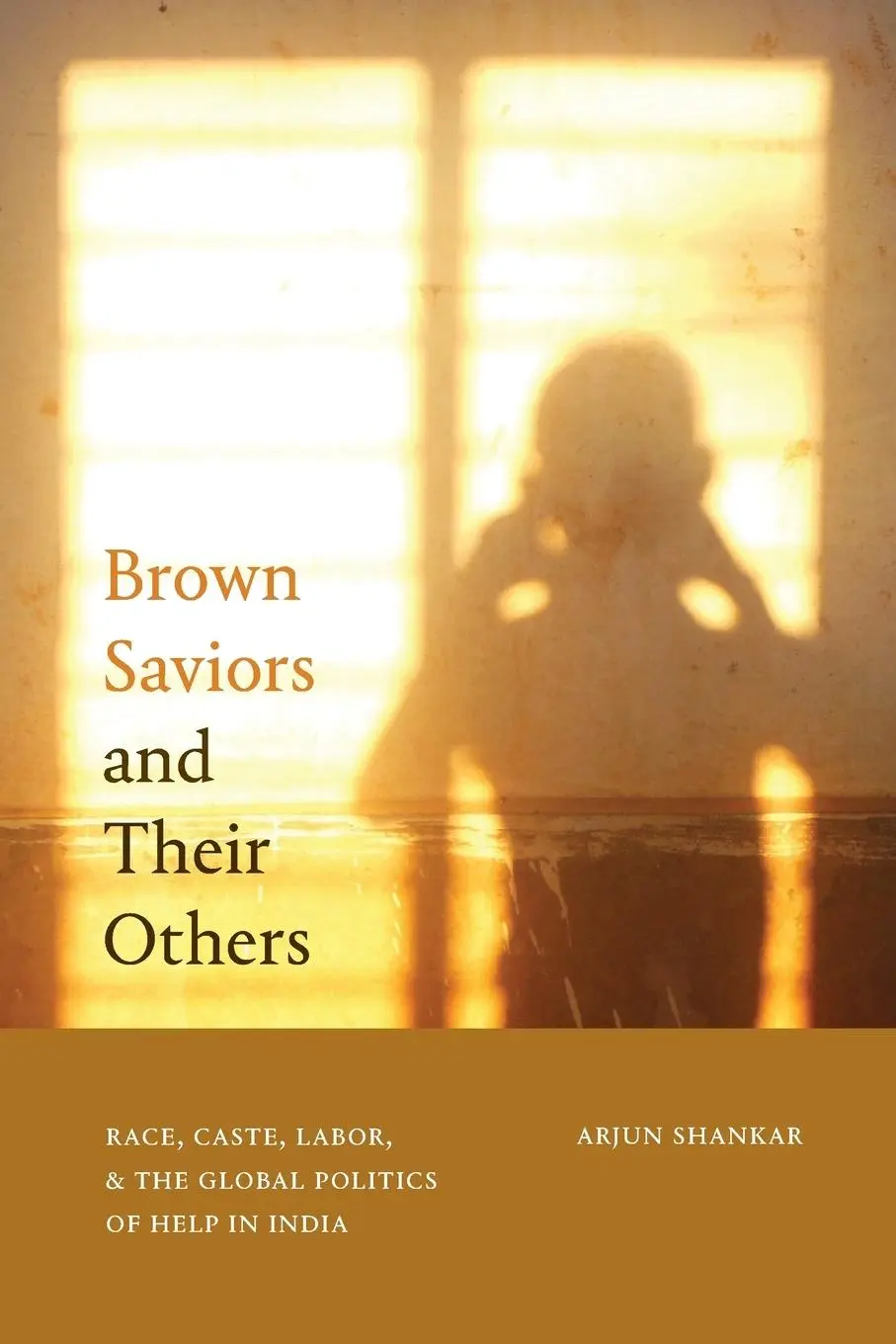 Cover: 9781478025092 | Brown Saviors and Their Others | Arjun Shankar | Taschenbuch | 2023