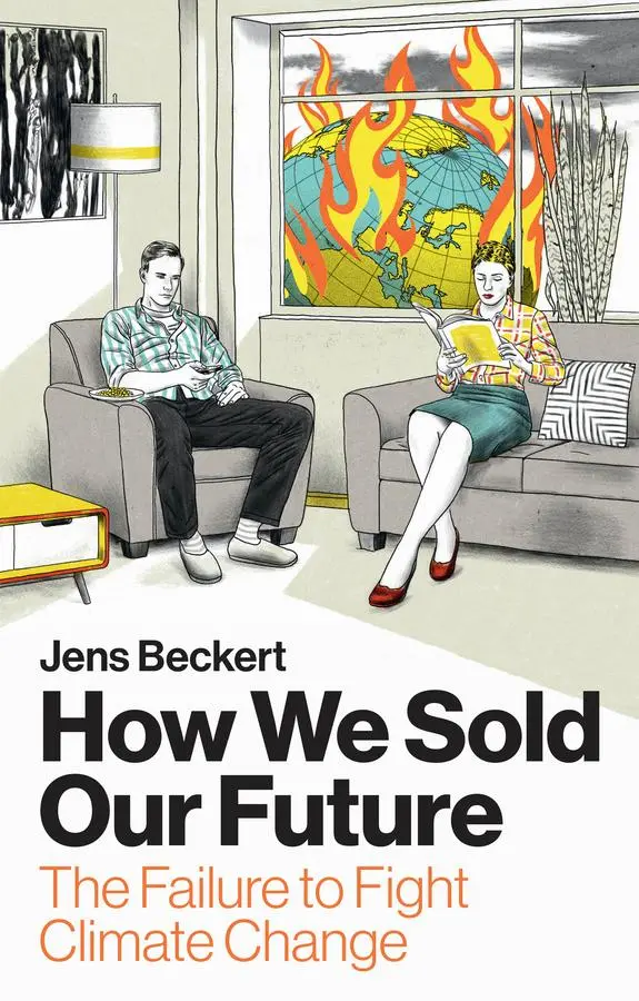 Cover: 9781509565092 | How We Sold Our Future | The Failure to Fight Climate Change | Beckert