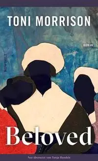 Cover: 9783498005092 | Beloved | Roman Mit einem Nachwort von Bernardine Evaristo | Morrison