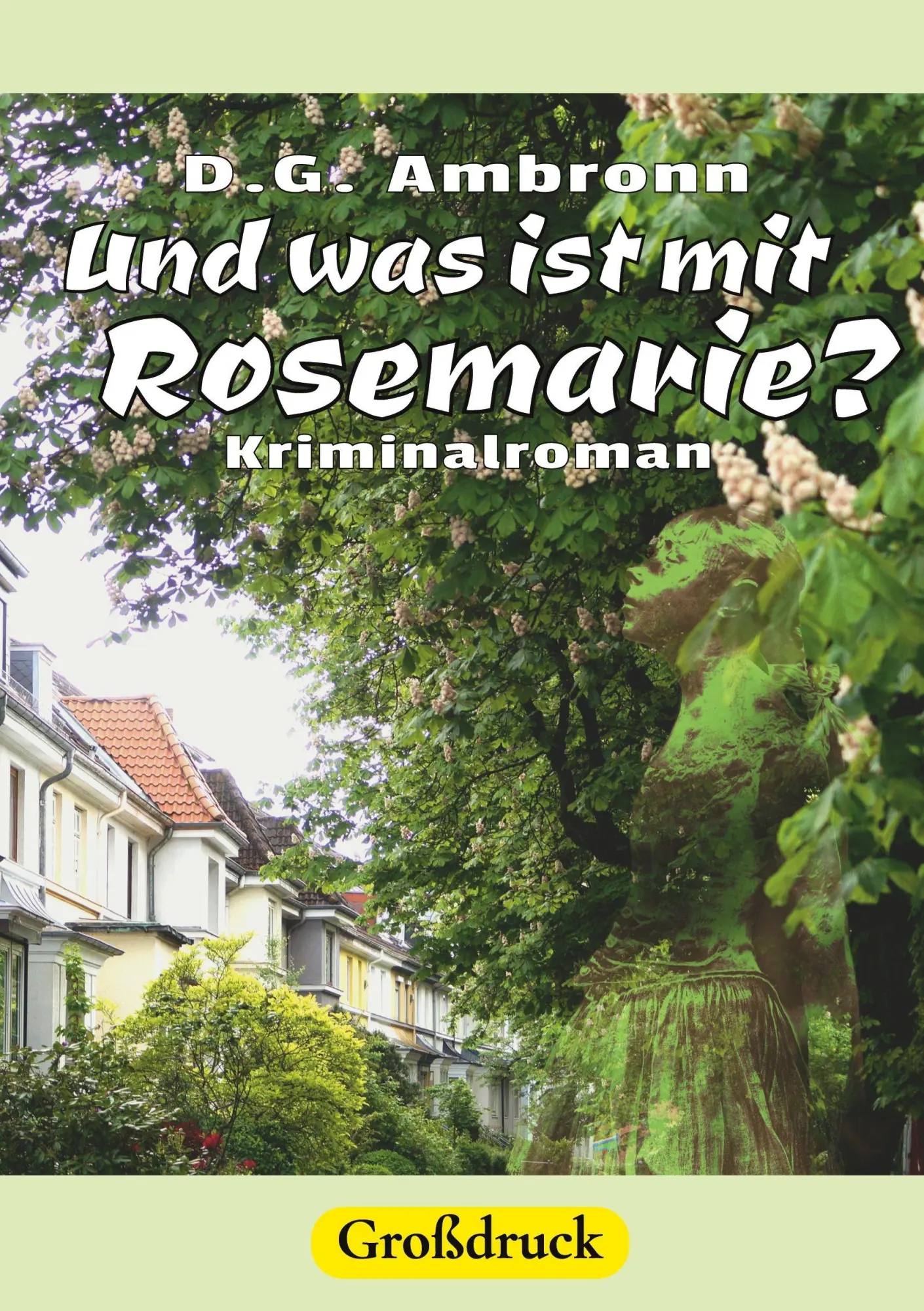 Cover: 9783695185092 | Und was ist mit Rosemarie? | Kriminalroman in großer Schrift | Ambronn
