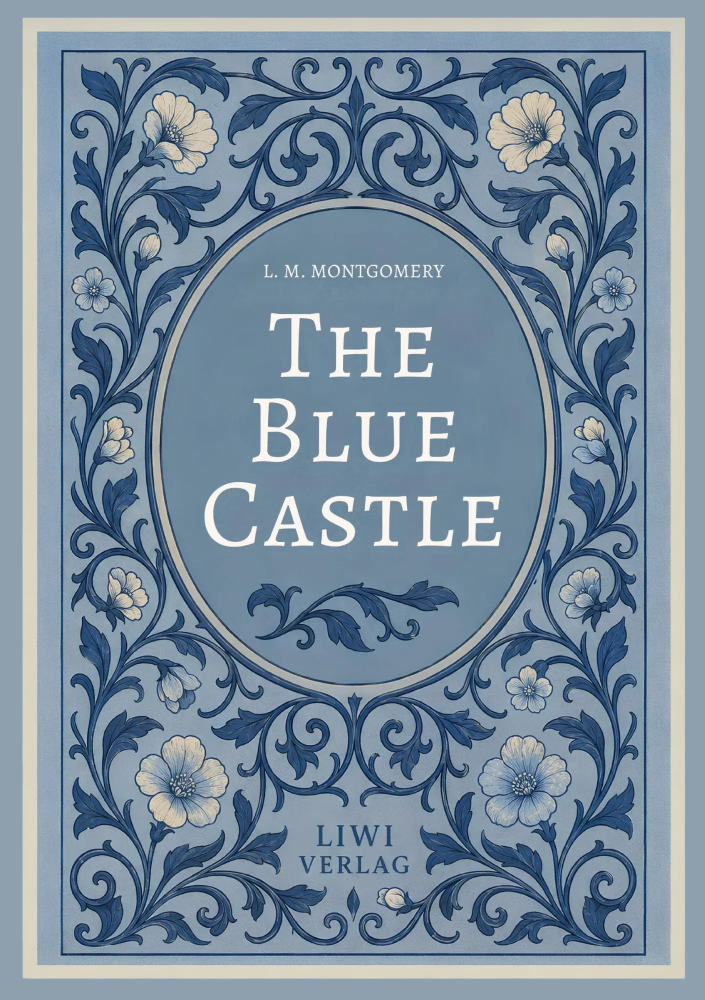 Cover: 9783753805092 | L. M. Montgomery: The Blue Castle (English Edition) | Montgomery