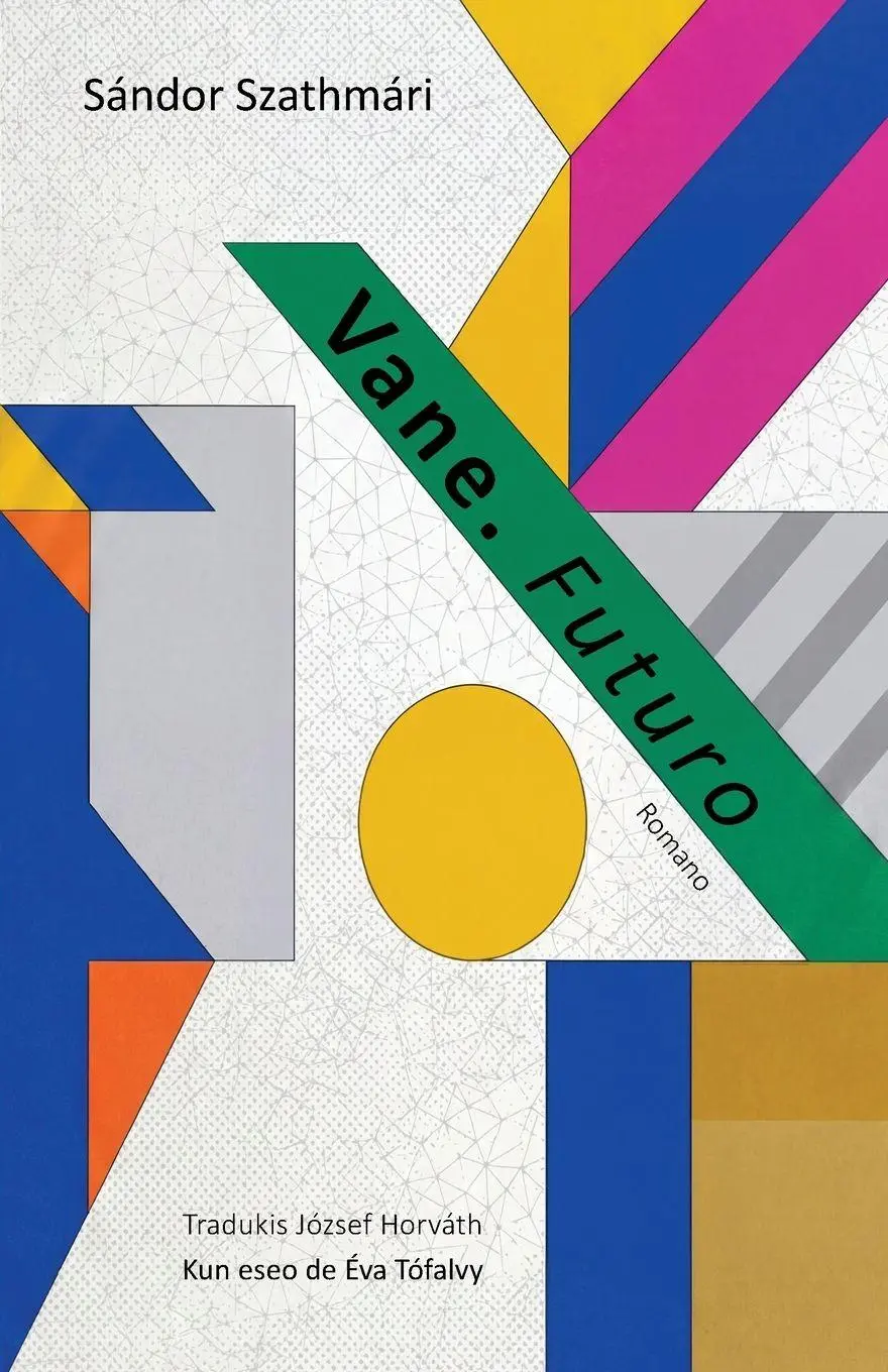 Cover: 9781595695192 | Vane. Futuro (Romano tradukita al Esperanto) | Sándor Szathmári | Buch
