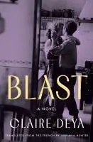 Cover: 9781635425192 | Blast | Claire Deya | Taschenbuch | Einband - flex.(Paperback) | 2025