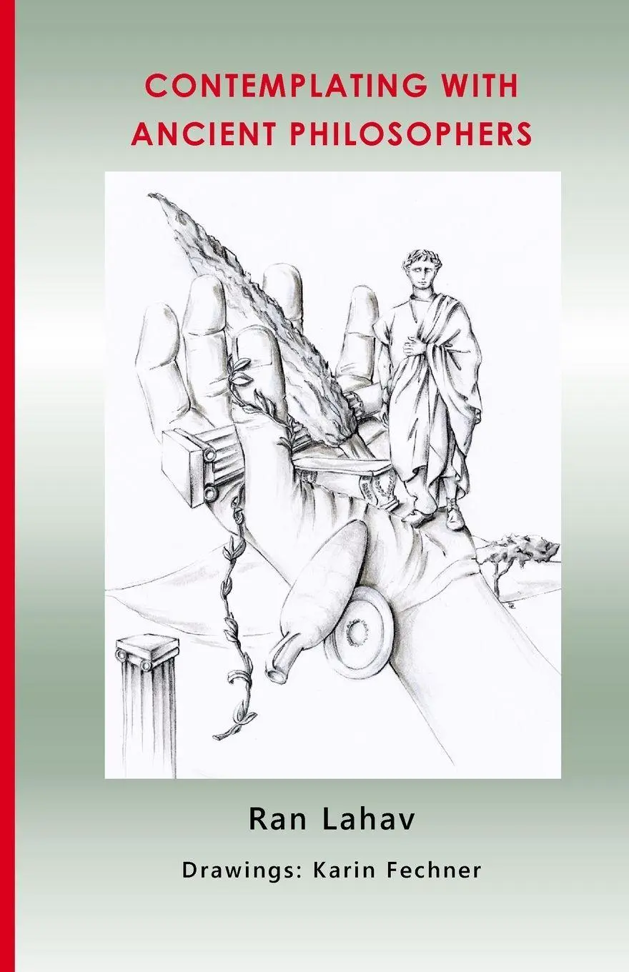 Cover: 9781947515192 | Contemplating with Ancient Philosophers | Ran Lahav | Taschenbuch